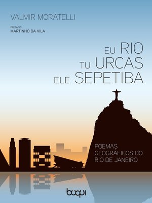 cover image of Eu rio, tu urcas, ele sepetiba
